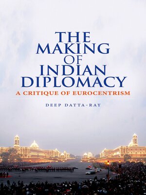 cover image of The Making of Indian Diplomacy